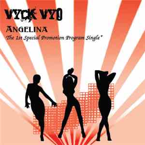 Vyck Vyo - Angelina download free