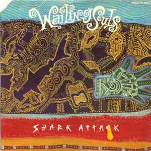 Wailing Souls - Shark Attack download free