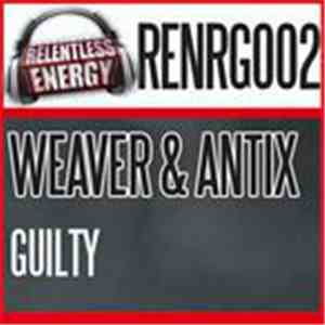 Weaver & Antix  - Guilty download free