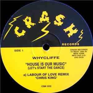 Whycliffe - House Is Our Music download free