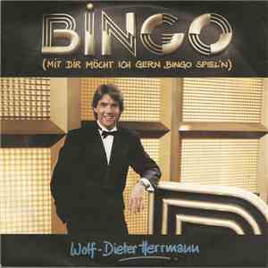 Wolf-Dieter Herrmann - Mit Dir Möcht Ich Gern Bingo Spiel'n download free