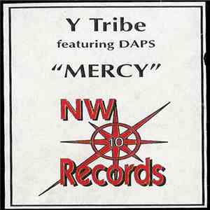 Y-Tribe Featuring Daps - Mercy download free