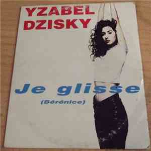Yzabel Dzisky - Je Glisse (Bérénice) download free