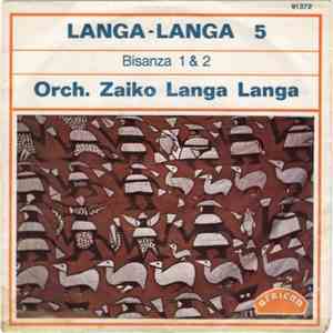 Zaiko Langa Langa - Bisanza 1 & 2 download free