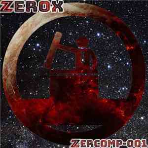 ZEROX  - Compilation 001 (Hardcore) download free