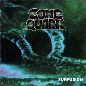 Zome Quark - Surfusion download free